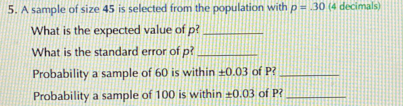 Solved A sample of size 45 ﻿is selected from the population | Chegg.com