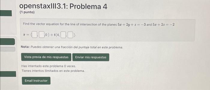 Find the vector equation for the line of intersection of the planes \( 5 x+2 y+z=-3 \) and \( 5 x+2 z=-2 \) \[ \begin{array}{