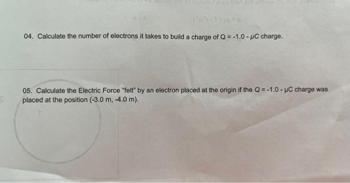 Solved 04. Calculate the number of electrons it takes to | Chegg.com