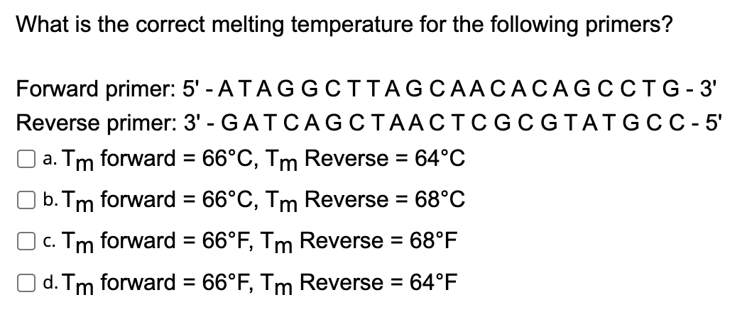 Solved What is the correct melting temperature for the | Chegg.com