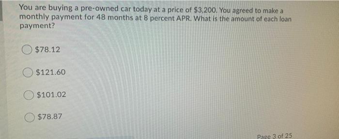 Solved You are buying a pre-owned car today at a price of | Chegg.com