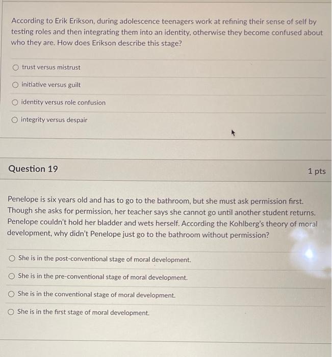 Solved According to Erik Erikson, during adolescence