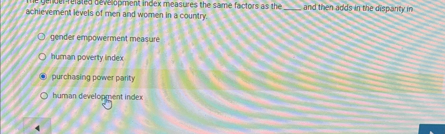 Solved development index measures the same factors as the | Chegg.com