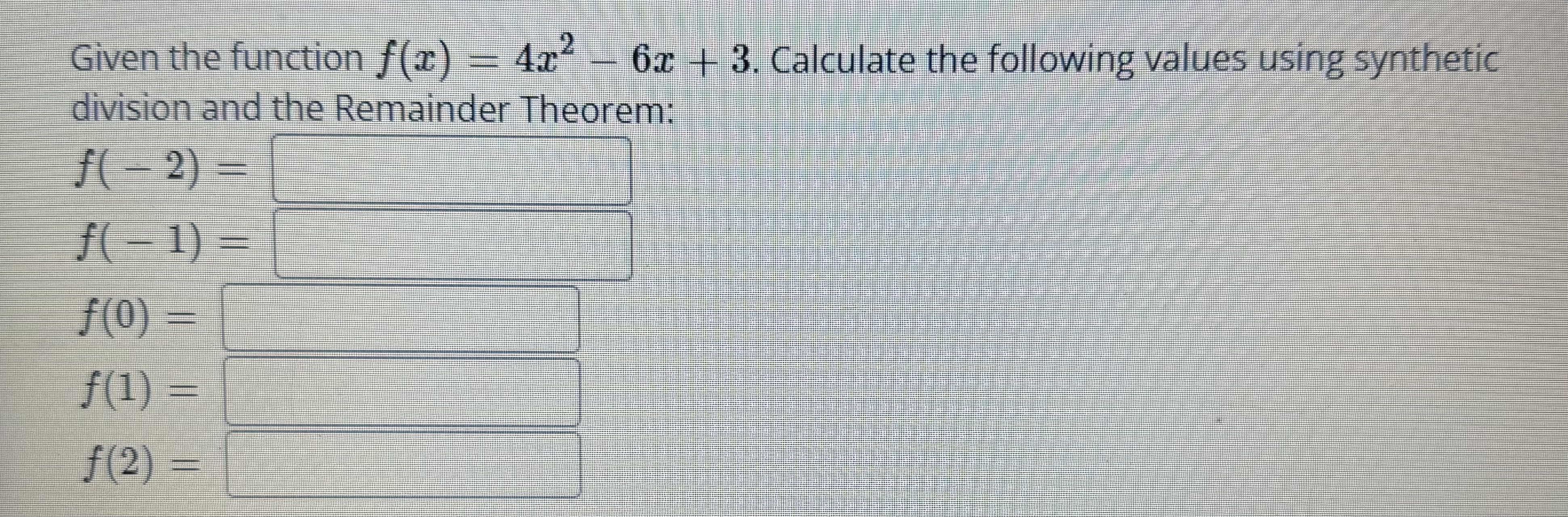 Solved Given the function f(x)=4x2-6x+3. ﻿Calculate the | Chegg.com