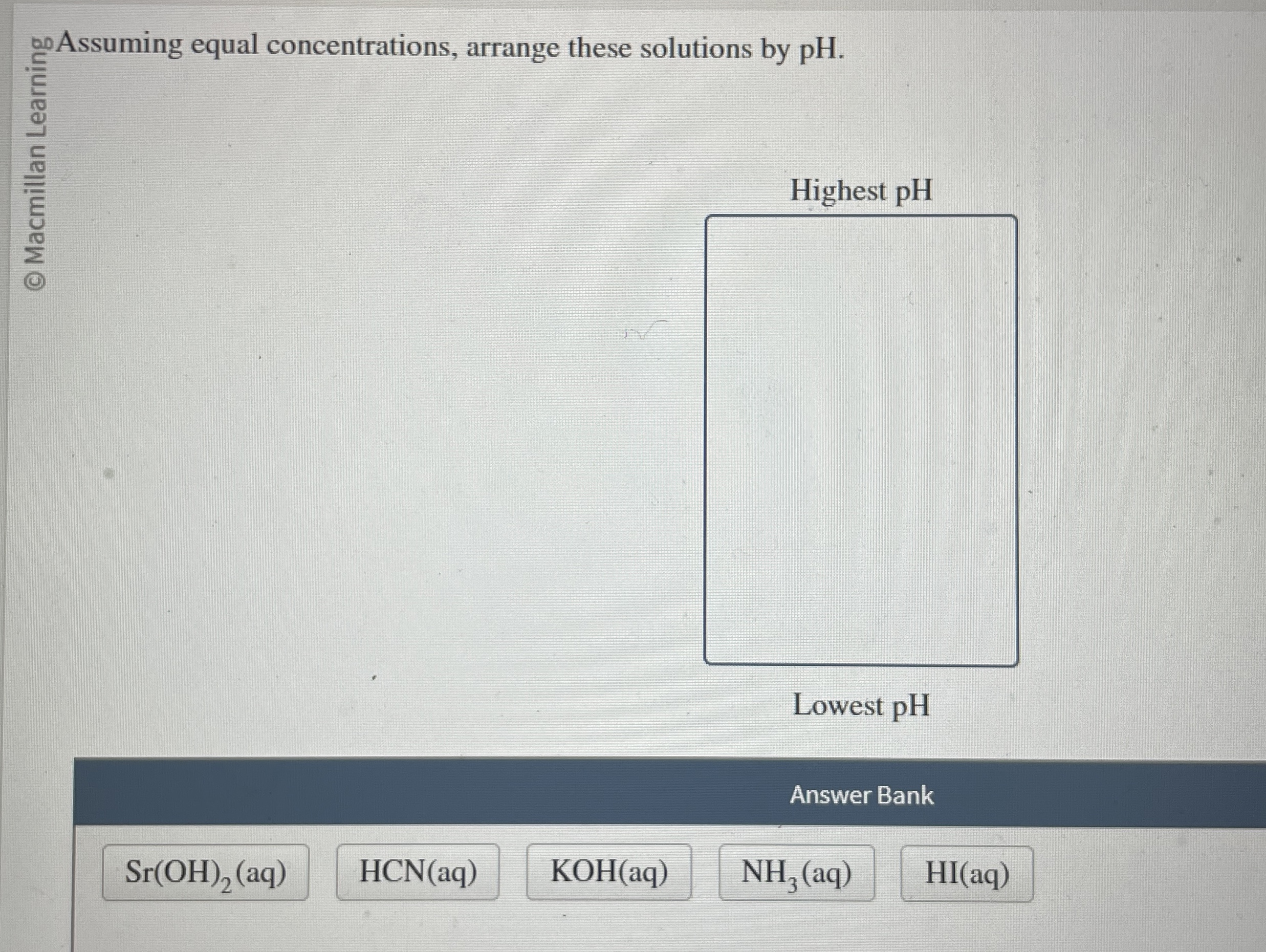 Solved Assuming equal concentrations, arrange these | Chegg.com