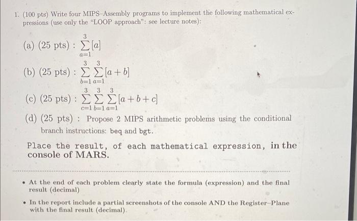 Solved 1. (100 pts) Write four MIPS Assembly programs to | Chegg.com