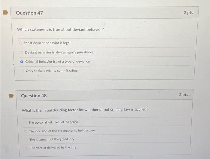 Solved Question 47 Which statement is true about deviant | Chegg.com