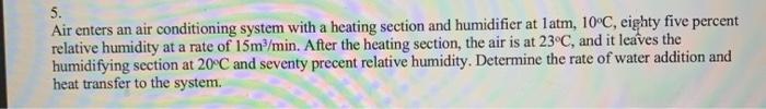 Solved 5. Air enters an air conditioning system with a | Chegg.com
