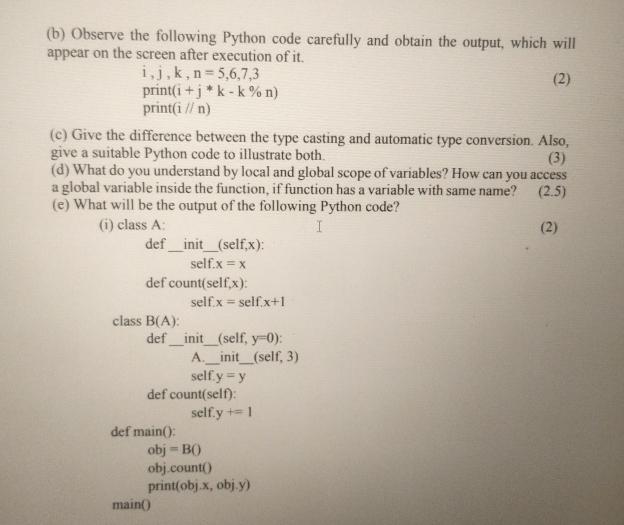 Solved (b) ﻿Observe The Following Python Code Carefully And | Chegg.com