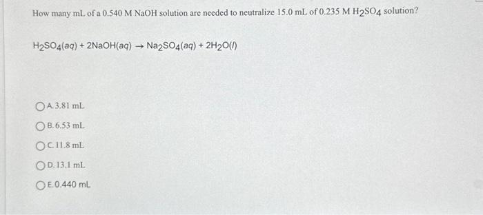 solved-how-many-ml-of-a-0-540mnaoh-solution-are-needed-to-chegg