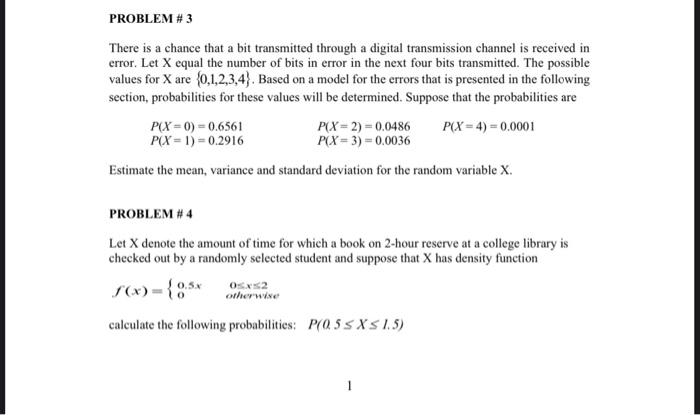 Solved PROBLEM #3 There is a chance that a bit transmitted | Chegg.com