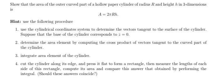 Solved A=2πRh. Hint: use the following procedure 1. use the | Chegg.com