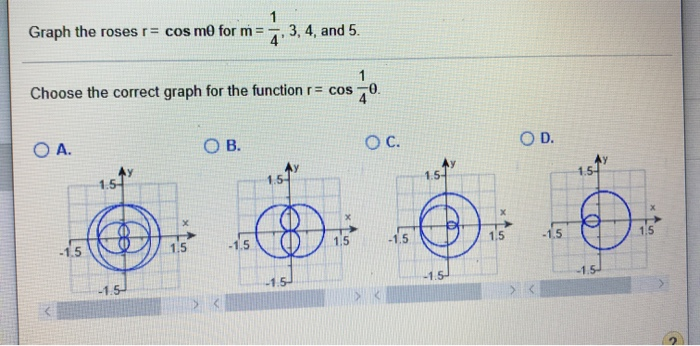 Solved Graph the roses r= cos mo for m= 4, 3, 4, and 5. | Chegg.com