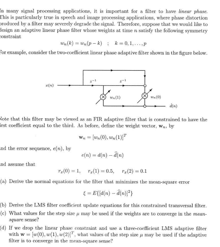 Solved In many signal processing applications, it is | Chegg.com