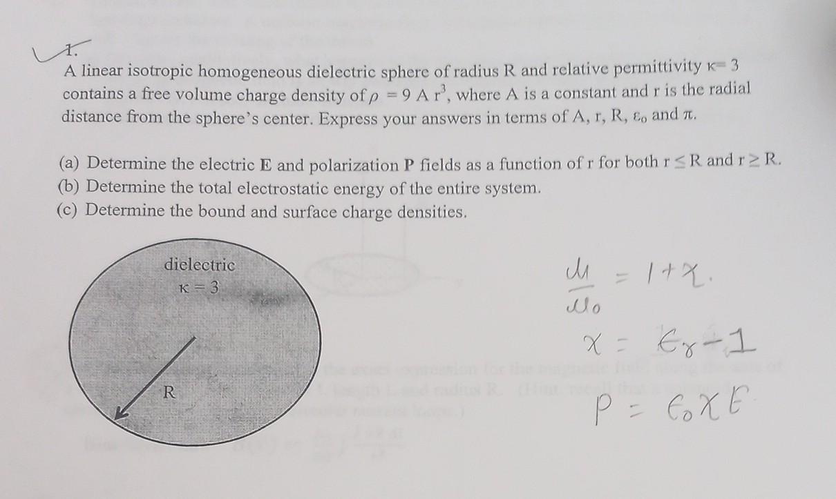 Solved A Linear Isotropic Homogeneous Dielectric Sphere Of 5195