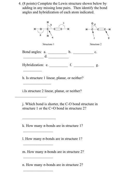 Solved 4. (8 points) Complete the Lewis structure shown | Chegg.com