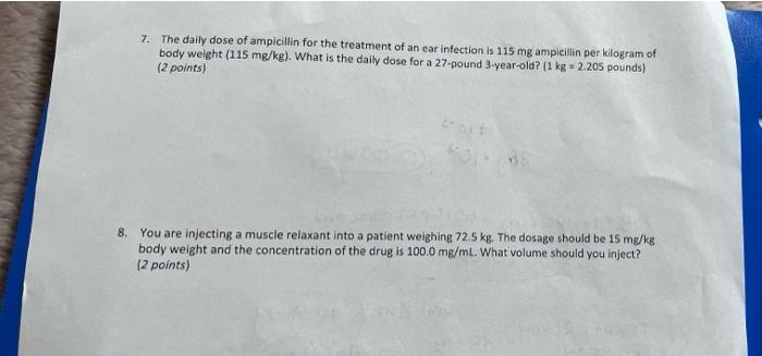 Solved 7. The daily dose of ampicillin for the treatment of