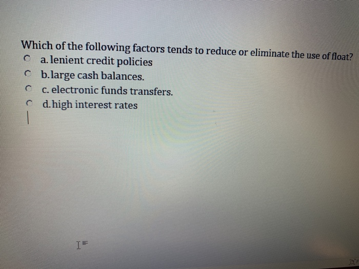 Solved Which of the following factors tends to reduce or | Chegg.com