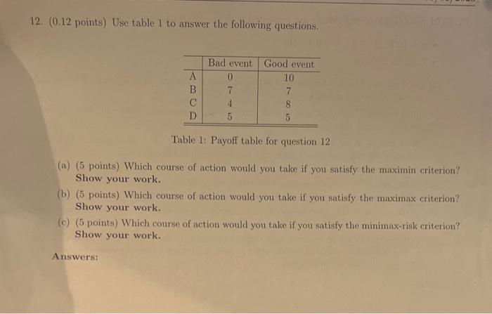 Solved 12. ( 0.12 points) Use table 1 to answer the | Chegg.com