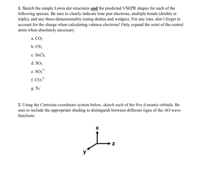 Solved 1. Sketch the simple Lewis dot structures and the | Chegg.com