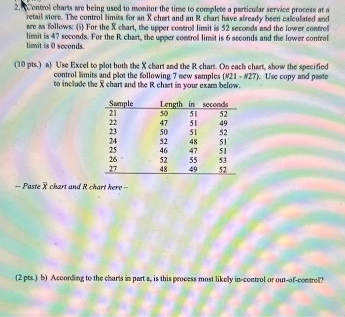 Solved 2. AControl charts are being used to monitor the time | Chegg.com