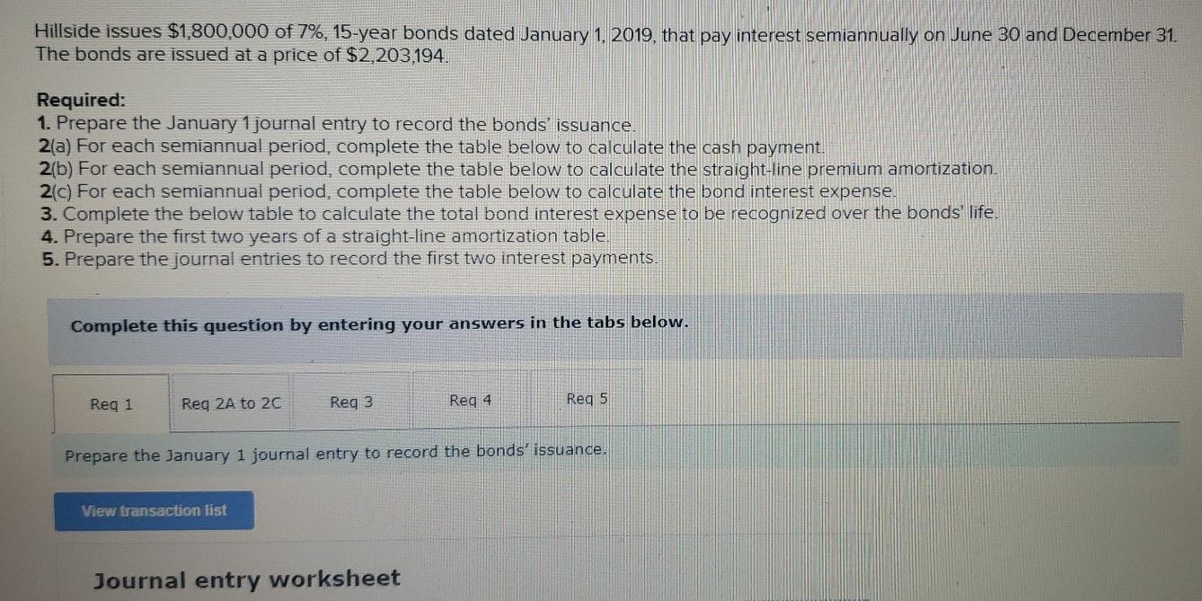 Solved Hillside issues $1,800,000 of 7%, 15-year bonds dated | Chegg.com