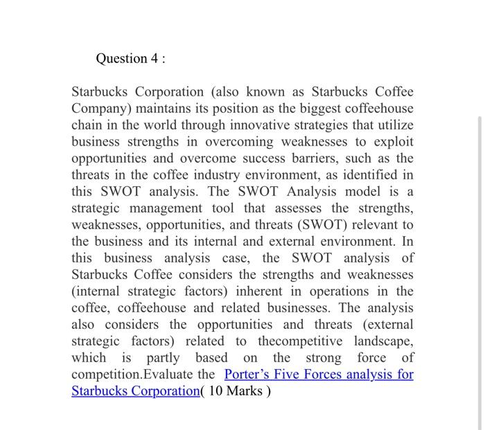 Solved Question 4 : Starbucks Corporation (also Known As | Chegg.com