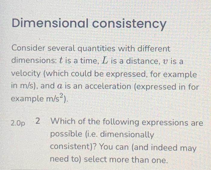 Solved Dimensional consistency Consider several quantities