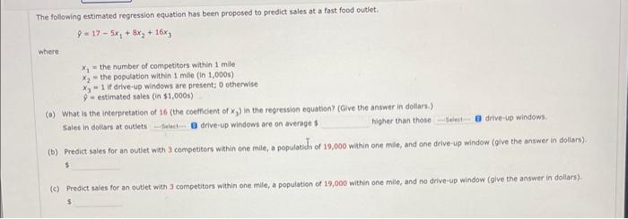 Solved The following estimated regression equation has been | Chegg.com
