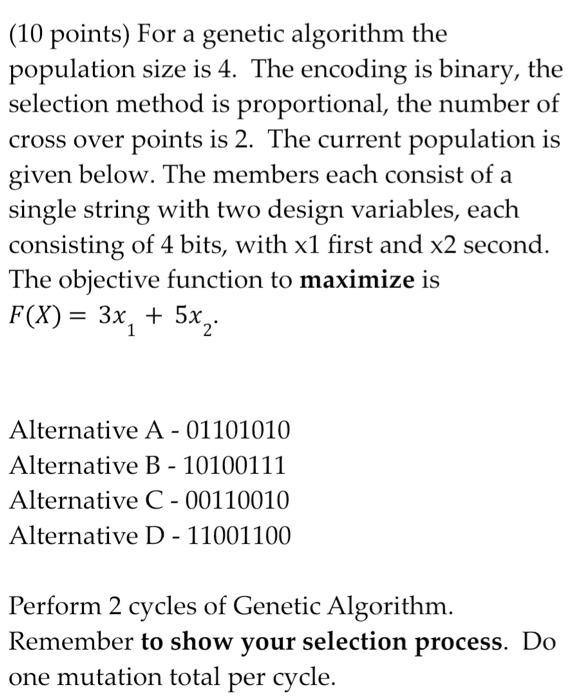 Solved (10 points) For a genetic algorithm the population | Chegg.com