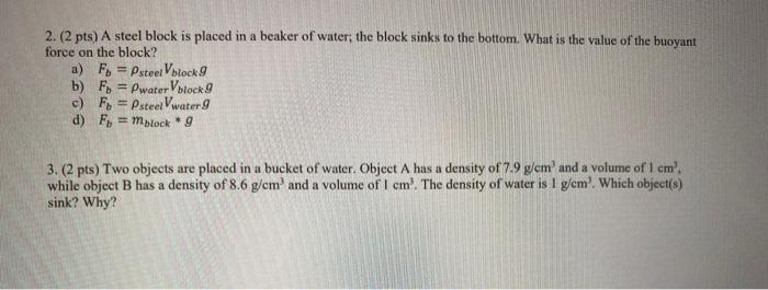 Solved 2. (2 pts) A steel block is placed in a beaker of | Chegg.com
