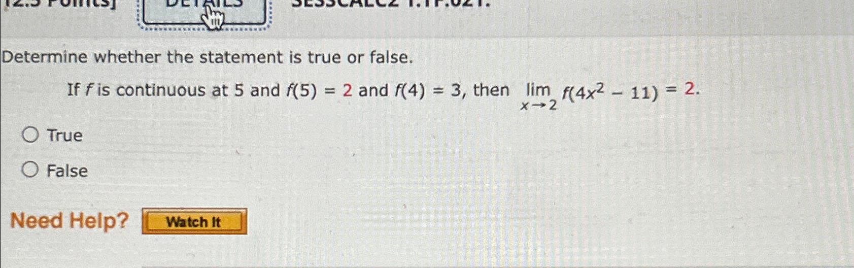 Solved Determine whether the statement is true or false.If f | Chegg.com