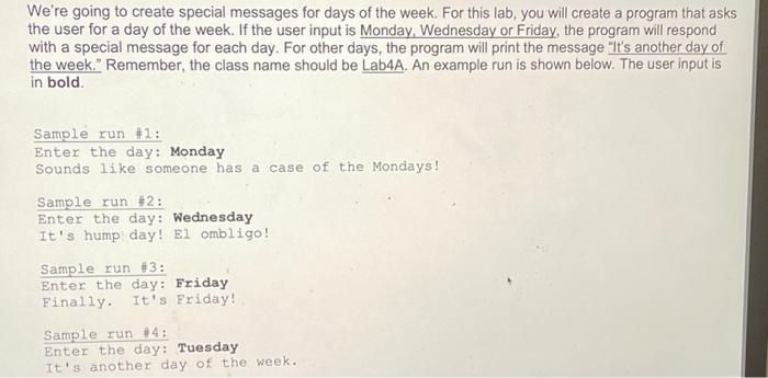 Solved We're going to create special messages for days of | Chegg.com