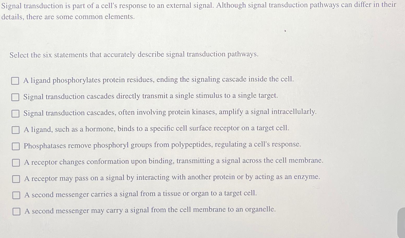 Solved Signal transduction is part of a cell's response to