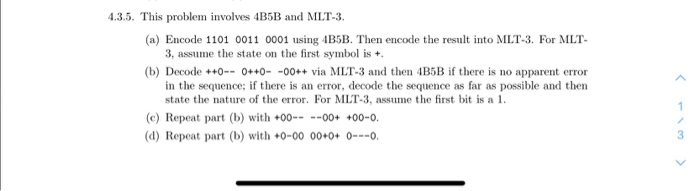 Solved 4.3.5. This problem involves 4B5B and MLT-3. (a) | Chegg.com