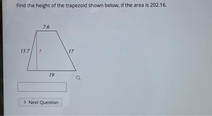 Solved Find the height of the trapezoid shown below, if the | Chegg.com