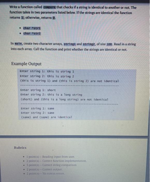 Solved Write a function called compare that checks if a | Chegg.com