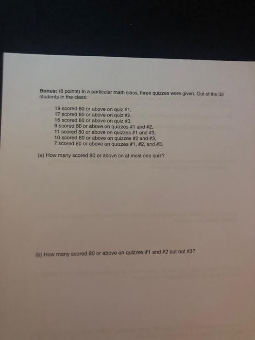 Solved Bonus: (8 points) In a particular math class, three | Chegg.com