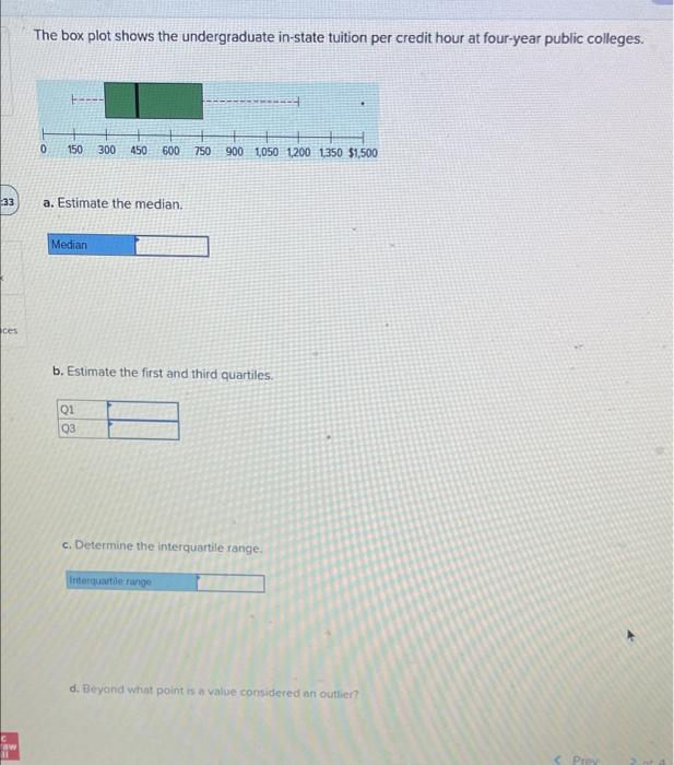 Solved Determine The Median And The First And Third Chegg