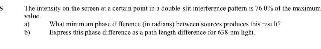Solved The intensity on the screen at a certain point in a | Chegg.com