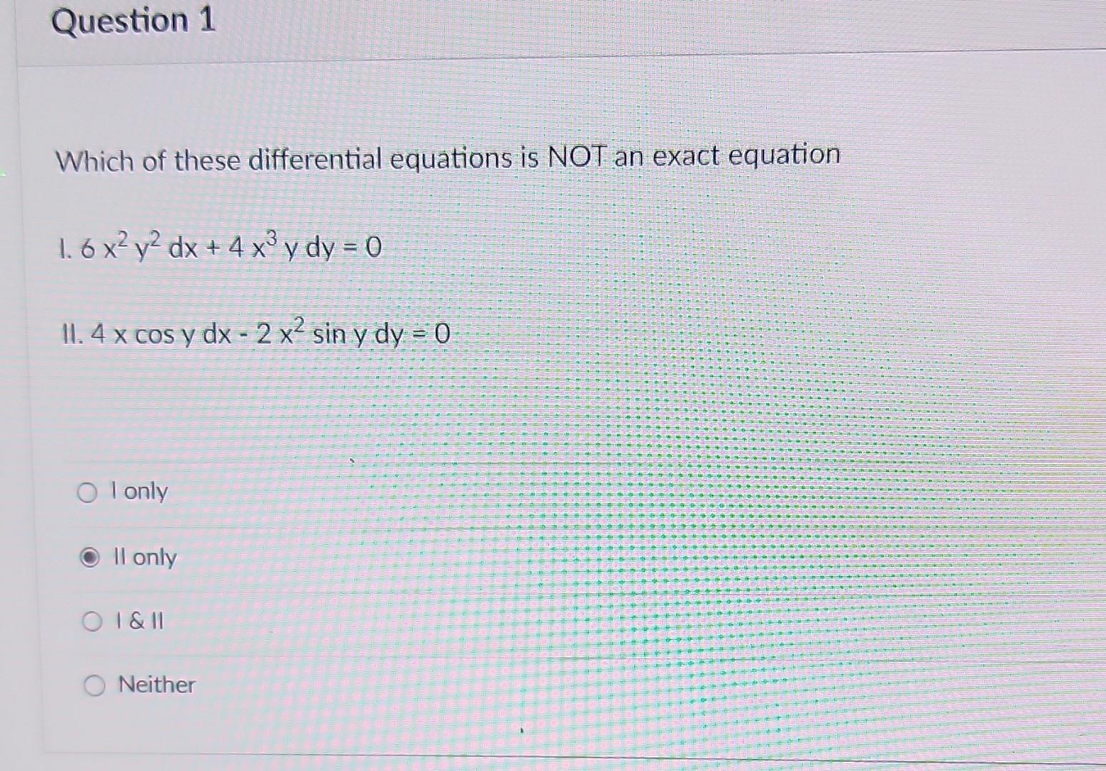 Solved Which of these differential equations is NOT an exact | Chegg.com