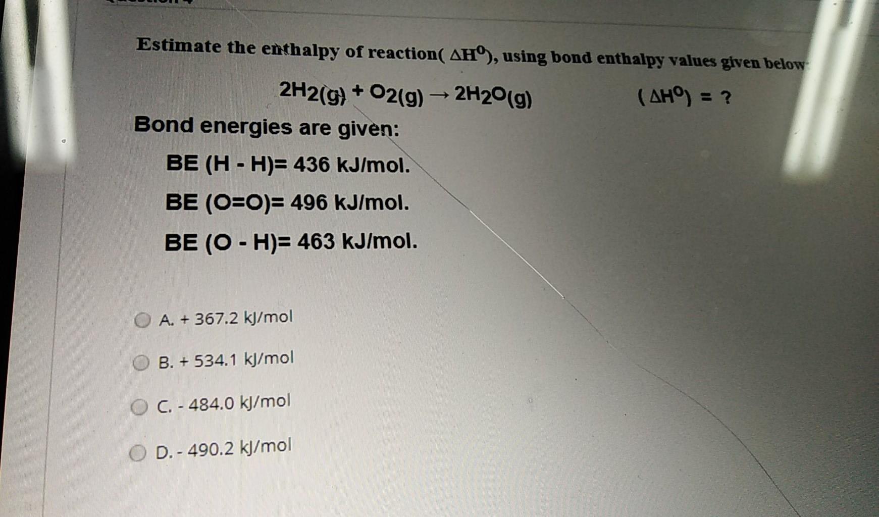 Solved Estimate The Enthalpy Of Reaction( AH), Using Bond | Chegg.com