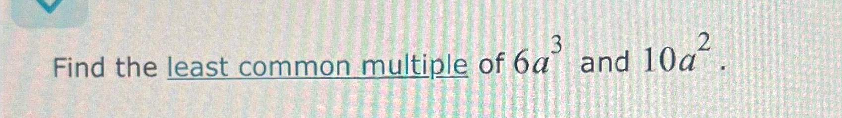 what is the least common multiple of 6 10 2 and 3