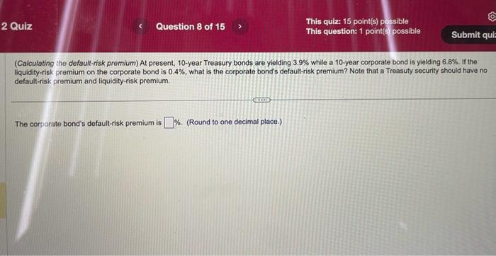 (Calculating the default-risk premium) At present, 10 -year Treasury bonds are yielding \( 3.9 \% \) whille a 10 -year corpor