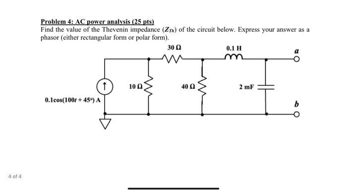 Solved Problem 4: AC power analysis (25 pts) Find the value | Chegg.com