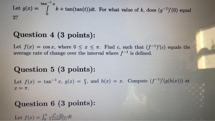 Tan Let G 2 S K Tan Tan T Dt For What Value Of Chegg Com