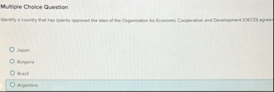 Solved Multiple Choice QuestionIdentify a country that has | Chegg.com