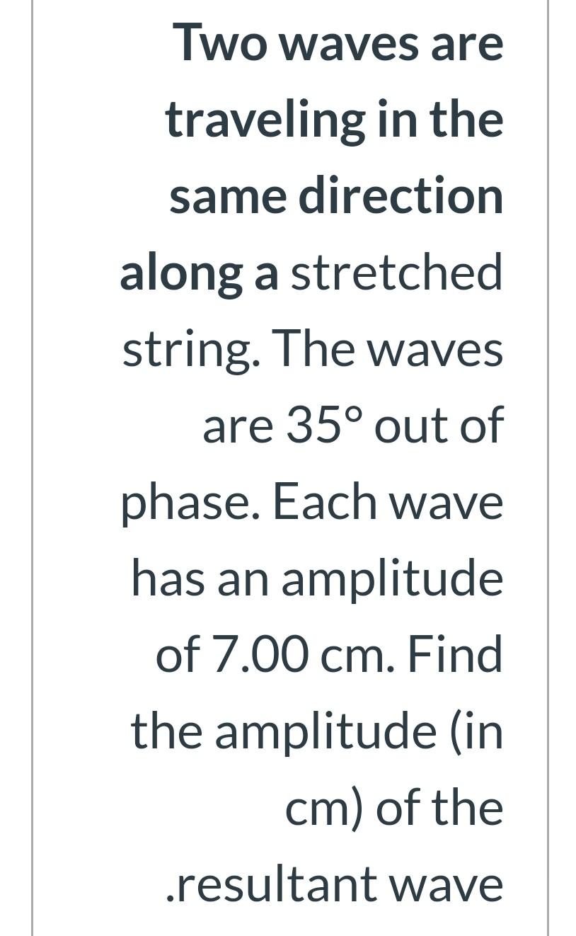 Solved Two waves are traveling in the same direction along a | Chegg.com