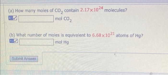 Solved (a) How many moles of co, contain 2.17x1024 | Chegg.com