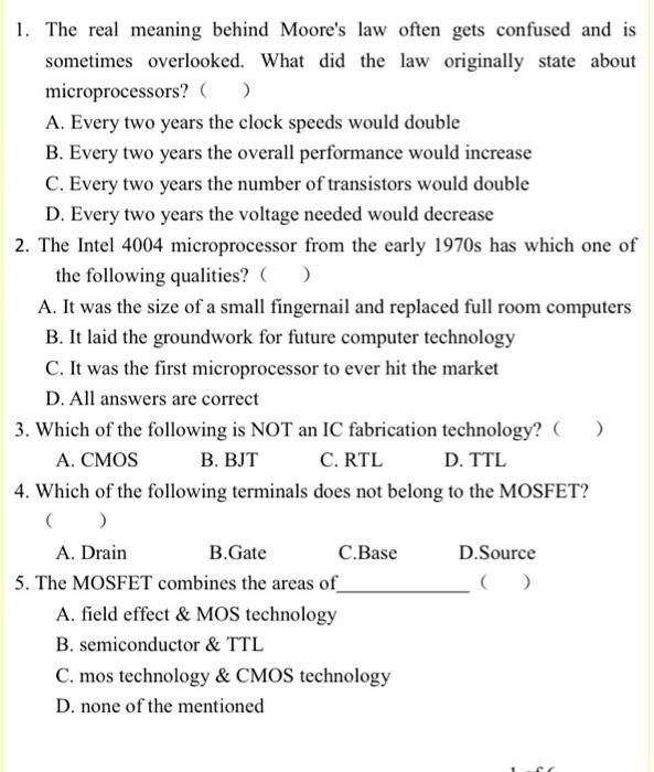 Solved 1. The Real Meaning Behind Moore's Law Often Gets | Chegg.com